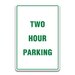 TWO HOUR PARKING SIGN